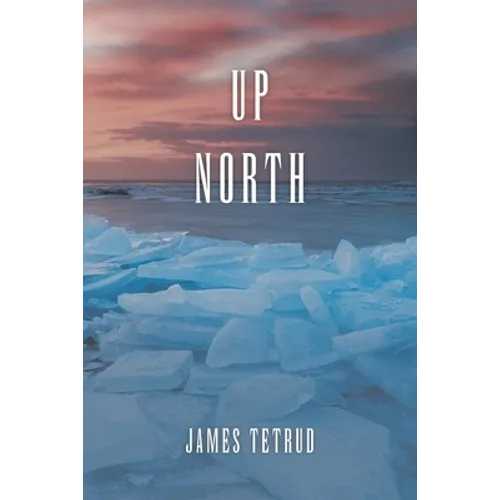 Up North - Paperback