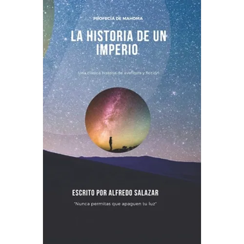 La Historia de un Imperio: Profecía de Mahoma - Paperback