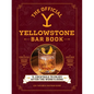 The Official Yellowstone Bar Book: 75 Cocktails to Enjoy After the Work's Done - Hardcover