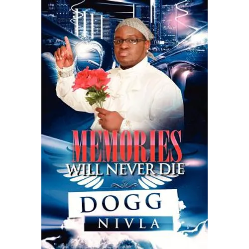 Memories Will Never Die!! - Paperback