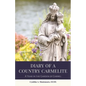 Diary of a Country Carmelite: A Year in the Garden of Carmel - Paperback