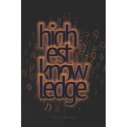 Highest Knowledge Ever - Paperback