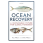 Ocean Recovery: A Sustainable Future for Global Fisheries? - Hardcover