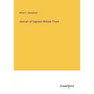 Journal of Captain William Trent - Paperback