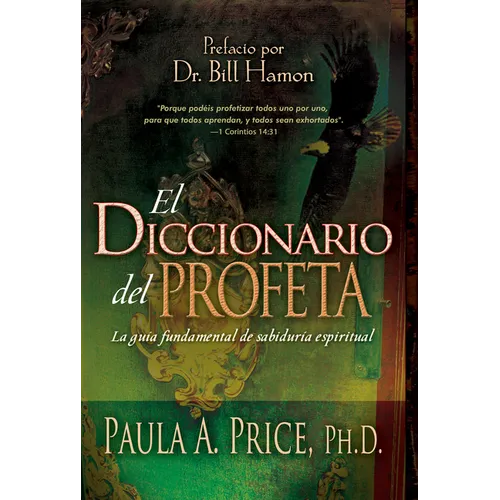 El Diccionario del Profeta: La Guía Fundamental de Sabiduría Espiritual - Paperback