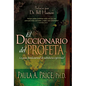 El Diccionario del Profeta: La Guía Fundamental de Sabiduría Espiritual - Paperback