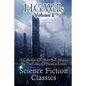 Science Fiction Classics: A Collection Of Short Si Fi Stories By The Father Of Science Fiction - Paperback