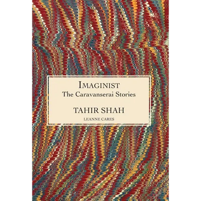 The Caravanserai Stories: Imaginist - Hardcover