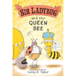 Sir Ladybug and the Queen Bee - Hardcover