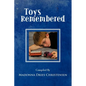 Toys Remembered: Men Recall Their Childhood Toys - Paperback