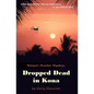 Dropped Dead in Kona - Paperback