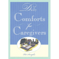 Daily Comforts for Caregivers - Paperback