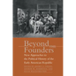 Beyond the Founders - Paperback