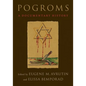 Pogroms: A Documentary History - Paperback