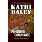 Finding Courage - Paperback