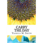 Carry The Day - Paperback