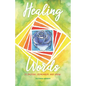 Healing Words: To inspire, remember, and know - Paperback
