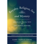 Royalty, Religion, Sex and Mystery: Unravelling Biblical Texts and Long Standing Question - Paperback