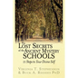 The Lost Secrets of the Ancient Mystery Schools: 11 Steps to Your Divine Self - Paperback