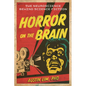 Horror on the Brain: The Neuroscience Behind Science Fiction - Paperback
