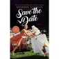Save the Date - Hardcover
