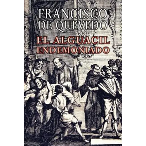 El alguacil endemoniado - Paperback
