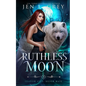 Ruthless Moon - Paperback