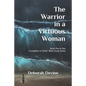 The Warrior in a Virtuous Woman - Paperback