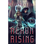 Neron Rising: A Space Fantasy Romance - Paperback