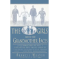Girls with Grandmother Faces: A Celebration of Life's Potential for Those Over 55 - Paperback