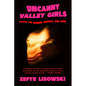 Uncanny Valley Girls: Essays on Horror, Survival, and Love - Paperback