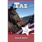 Taz & the Big Flappy Thing - Hardcover