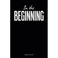 In the Beginning - Paperback