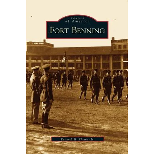 Fort Benning - Hardcover