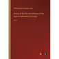 History of the Rise and Influence of the Spirit of Rationalism in Europe: Vol. 1 - Paperback