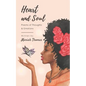 Heart and Soul: Poems of Thoughts & Emotions - Paperback
