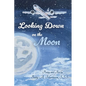 Looking down on the Moon - Paperback