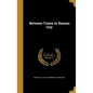 Between Trains in Kansas City - Hardcover