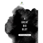 A Great BIg Blot: 2023 Weekly Planner - Paperback