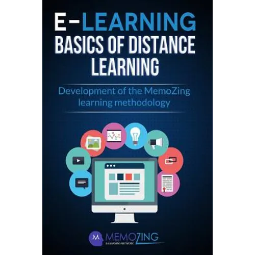 E-Learning, Basics of Distance Learning: Development of the Memozing Learning Methodology - Paperback