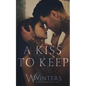 A Kiss to Keep - Paperback