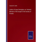 Letters of Isaac Penington, an Eminent Minister of the Gospel in the Society of Friends - Paperback