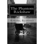 The Phantom Rickshaw: and Other Ghost Stories - Paperback