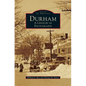 Durham: A Century in Photographs - Hardcover