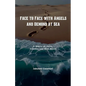 Face to Face with Angels and Demons at Sea - Paperback