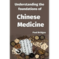 Understanding the foundations of Chinese Medicine - Paperback