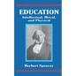 Education: Intellectual, Moral, and Physical - Paperback