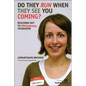 Do They Run When They See You Coming?: Reaching Out to Unchurched Teenagers - Paperback