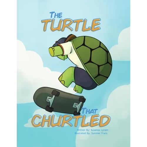 The Turtle That Churtled - Paperback