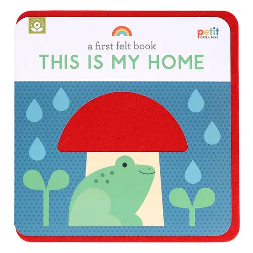 A First Felt Book: This Is My Home - Paperback